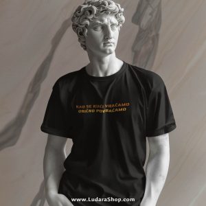 Kad se kući vračamo - Majica