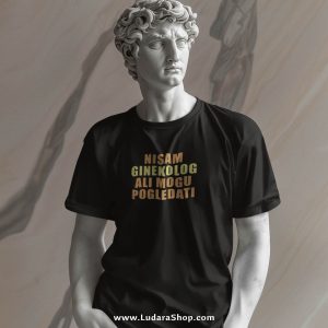 Nisam ginekolog - Majica